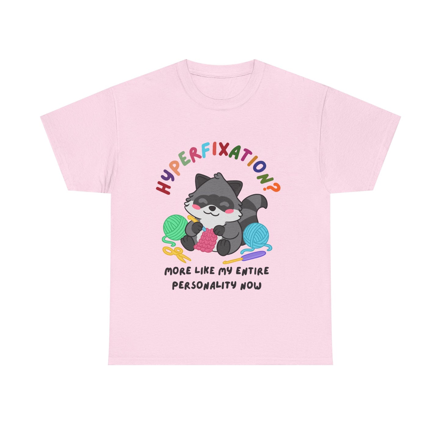 Hyperfixation Crocheting Raccoon T-Shirt - Multiple Colours