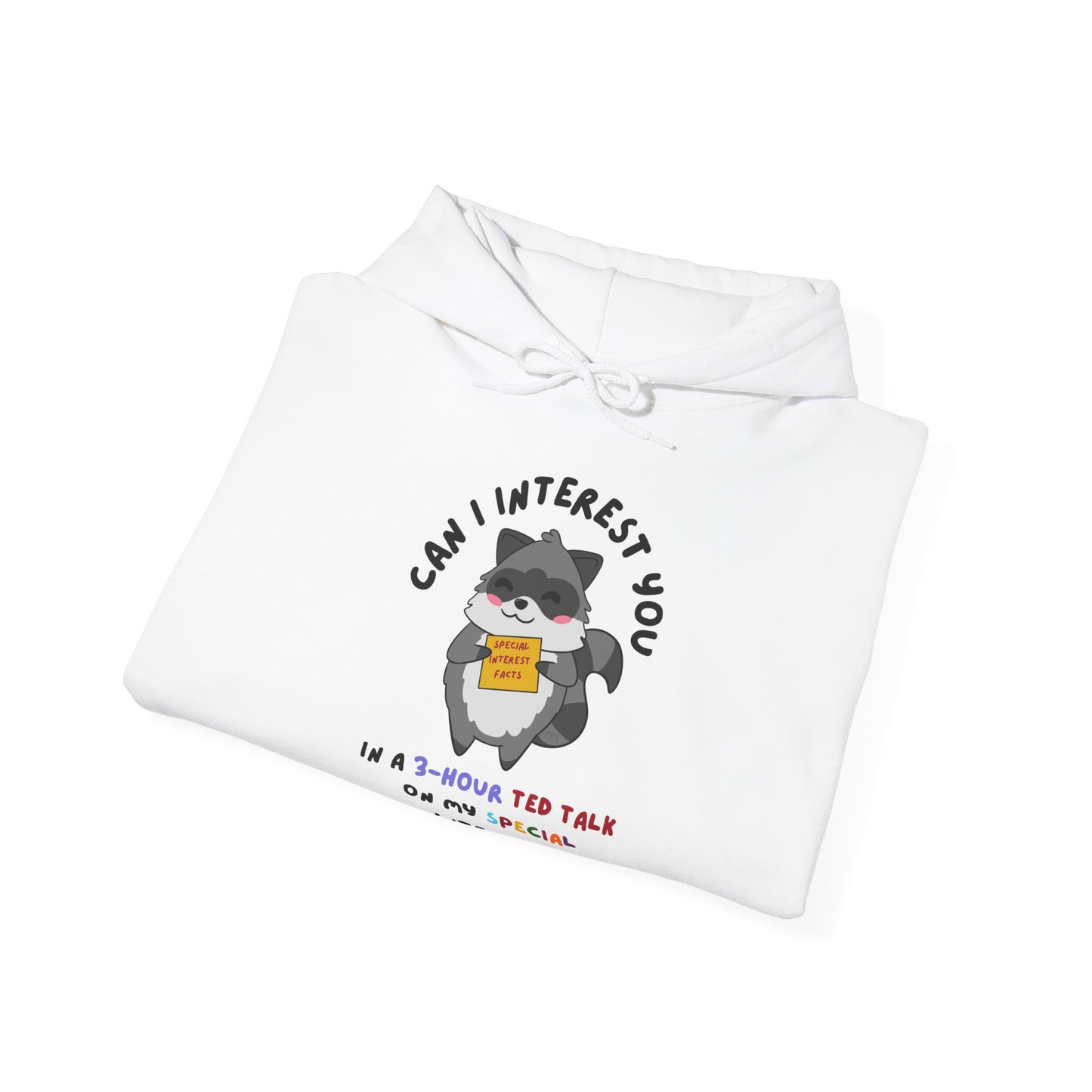 Special Interest Raccoon Hoodie– Infodumping with Pride! - Multiple Colours!