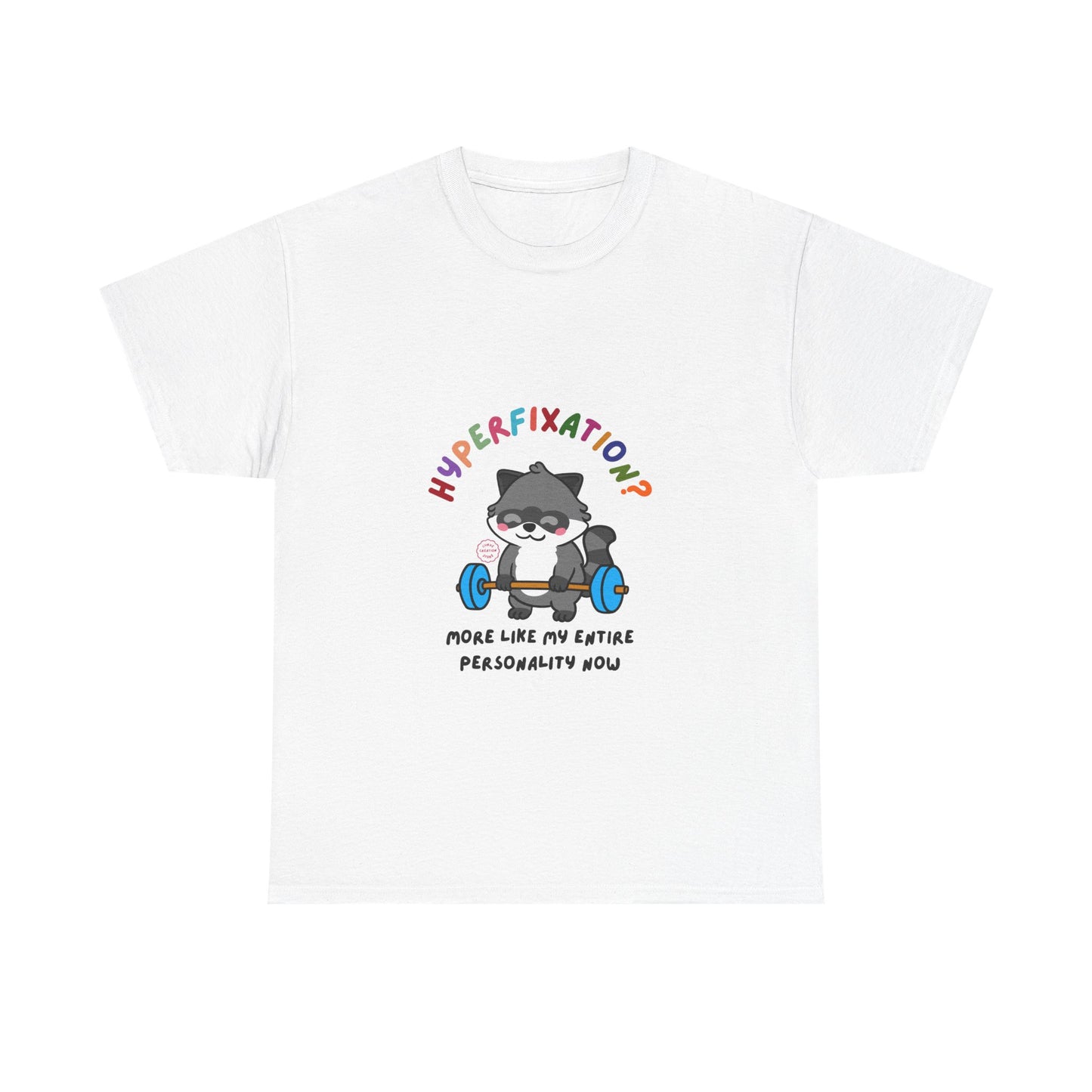 Hyperfixation Weight Lifting Raccoon T-Shirt - Multiple Colours