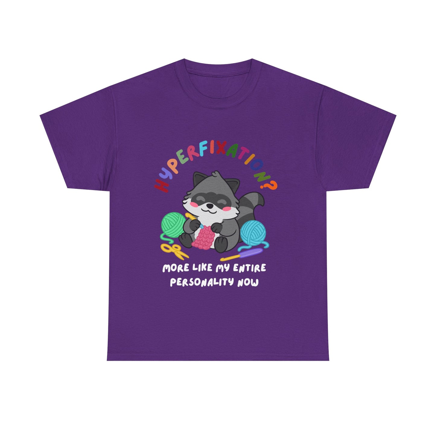 Hyperfixation Crocheting Raccoon T-Shirt - Multiple Colours