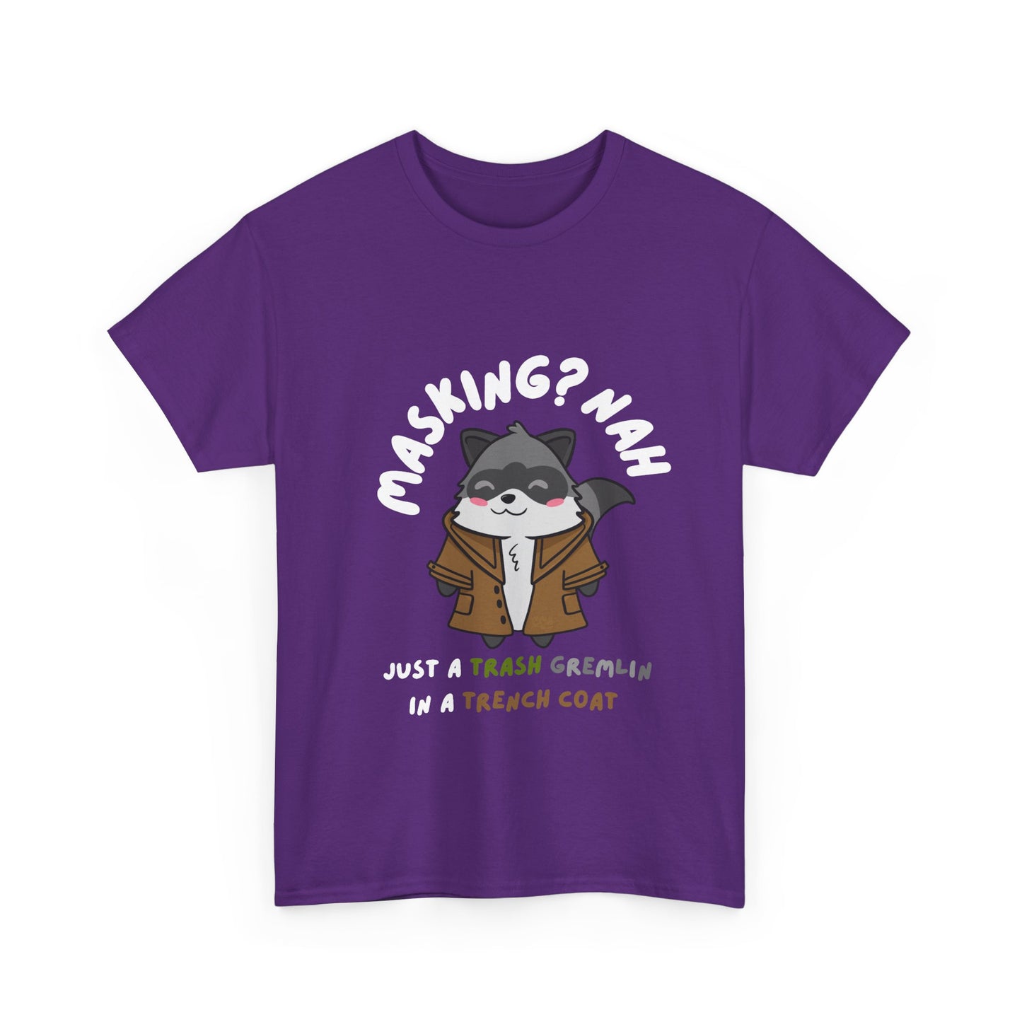 Trash Gremlin Raccoon T-Shirt β No Masking Required! - Multiple Colours