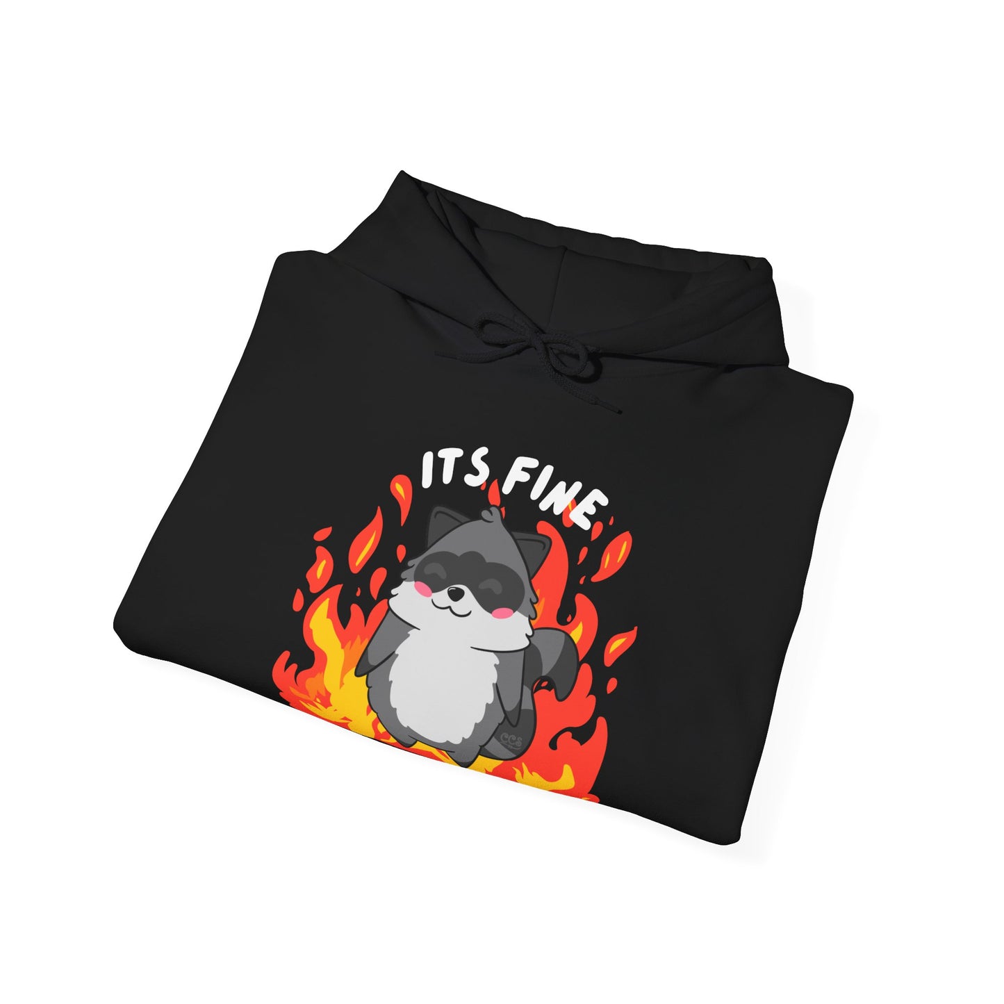 Its fine - everything's on fire Raccoon Hoodie - Multiple Colours