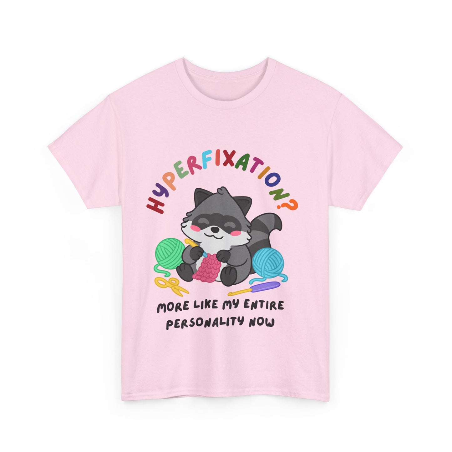 Hyperfixation Crocheting Raccoon T-Shirt - Multiple Colours