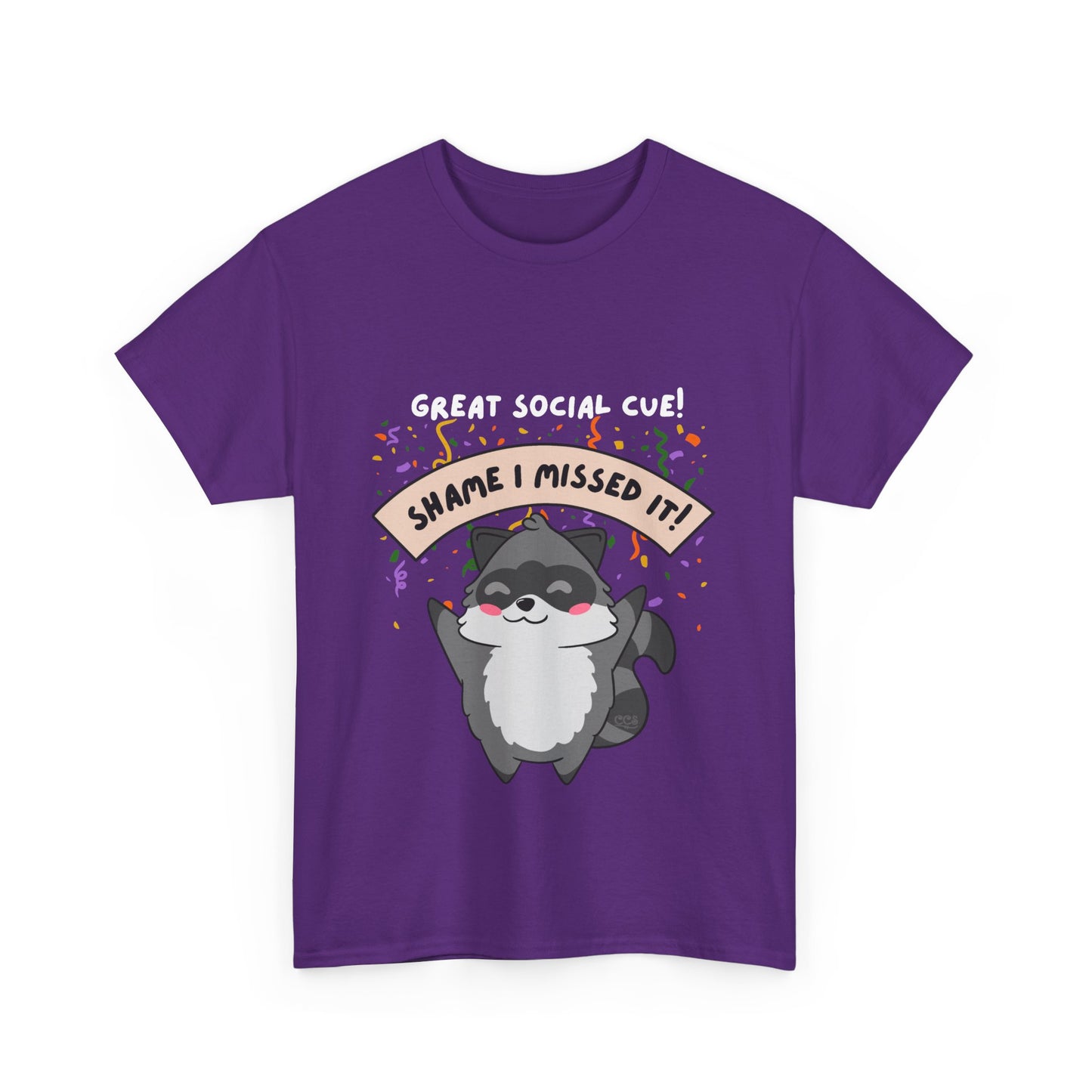 Great Social Cue! Shame I Missed It – Neurodivergent Raccoon T-Shirt - Multiple Colours!