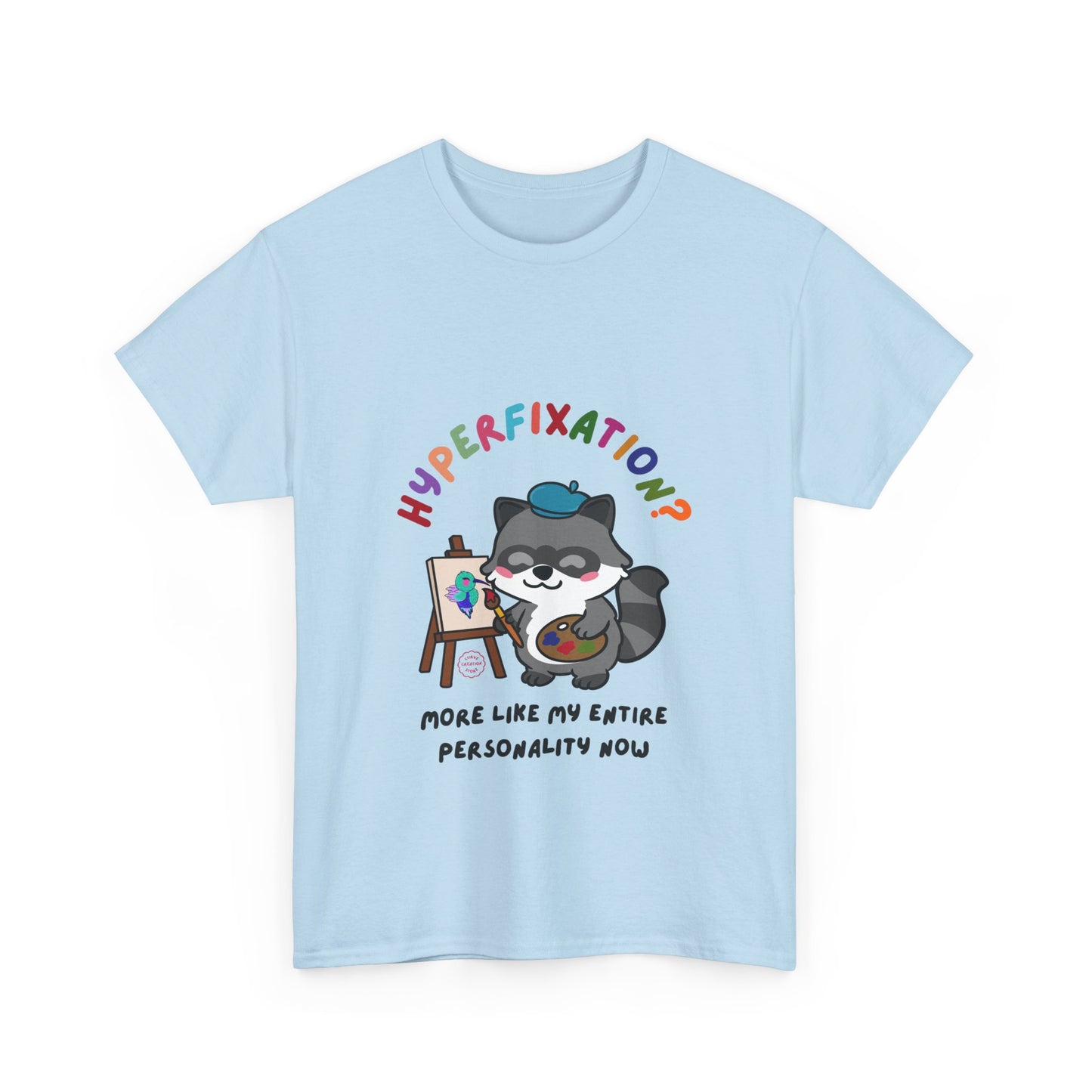 Hyperfixation Painting Raccoon T-Shirt - Multiple Colours