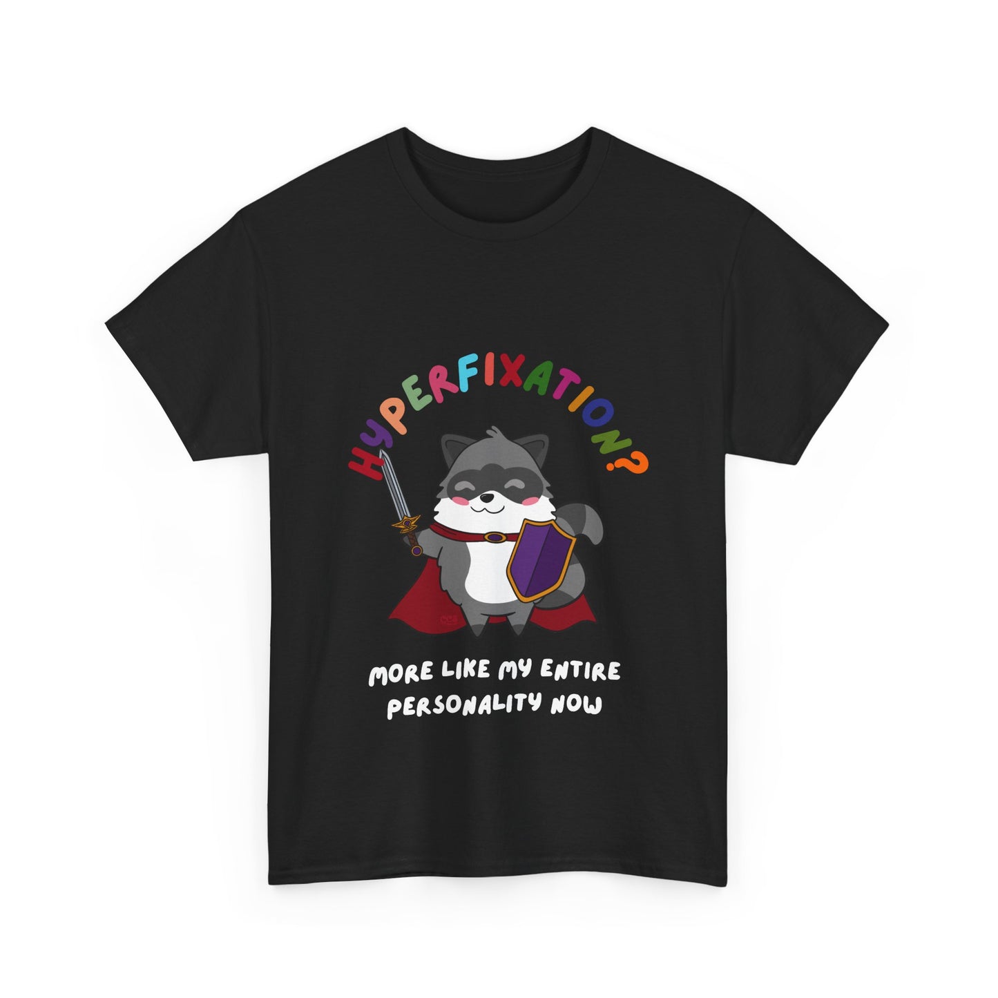 Hyperfixation LARPing Raccoon T-Shirt - Multiple Colours