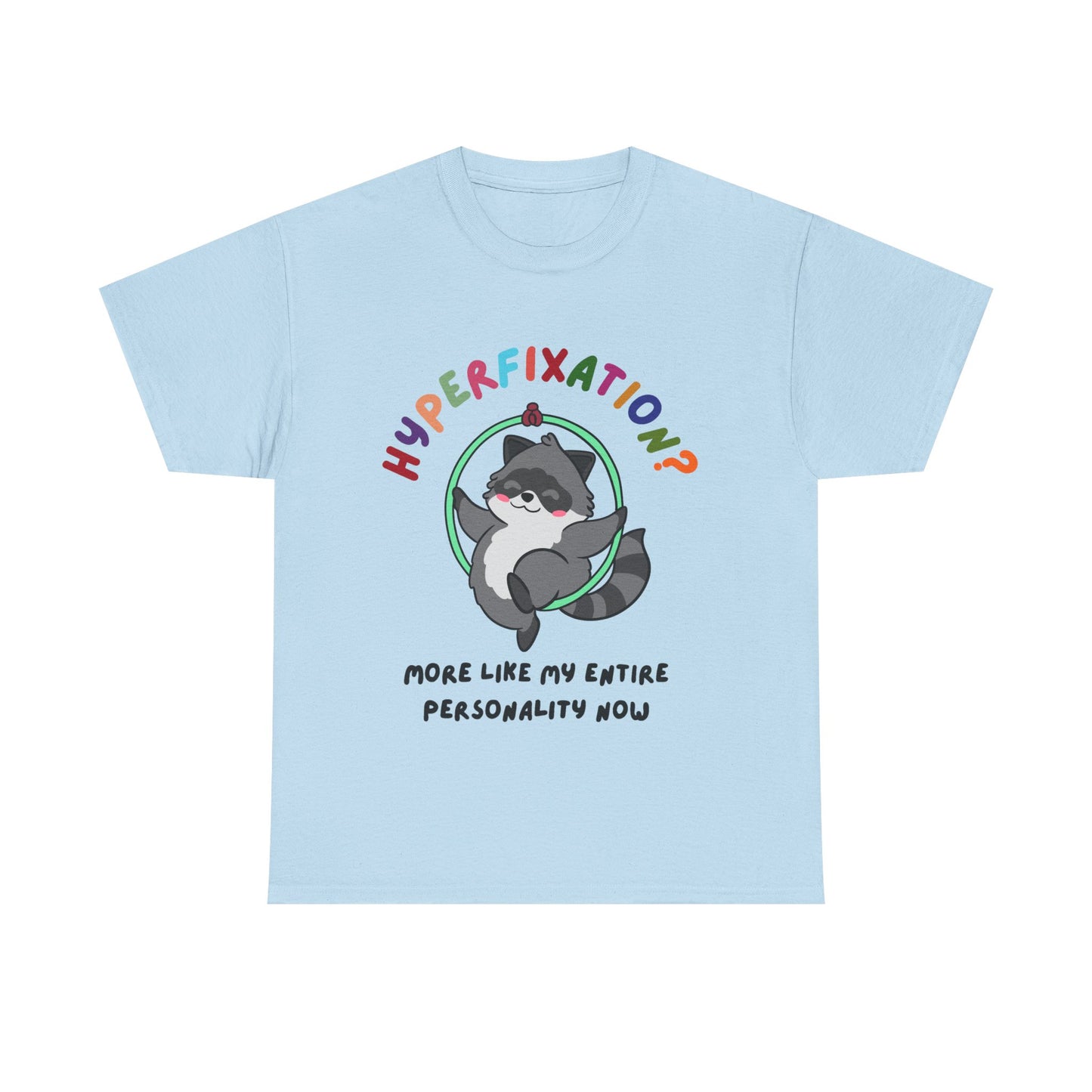 Hyperfixation Aerial Hoop Raccoon T-Shirt - Multiple Colours