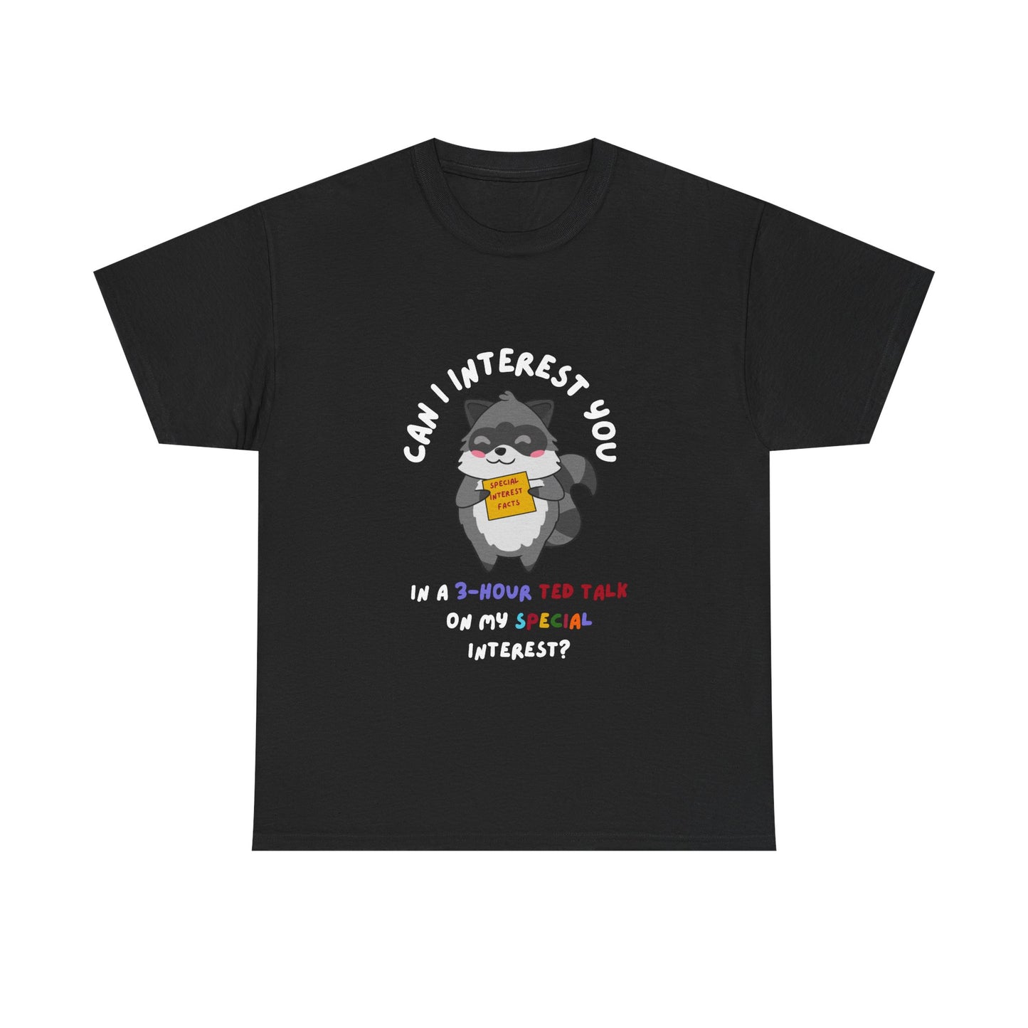 Special Interest Raccoon T-Shirt – Infodumping with Pride! - Multiple Colours!