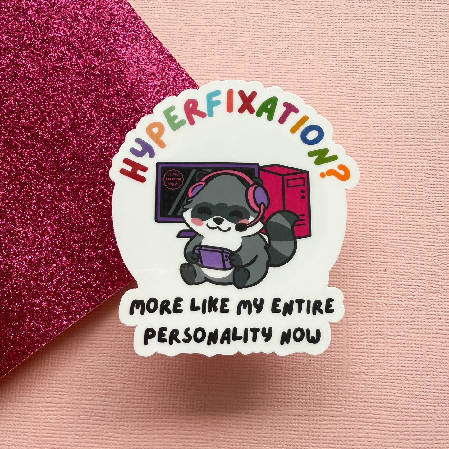 Gaming Hyper fixation Neurodivergent Raccoon Sticker