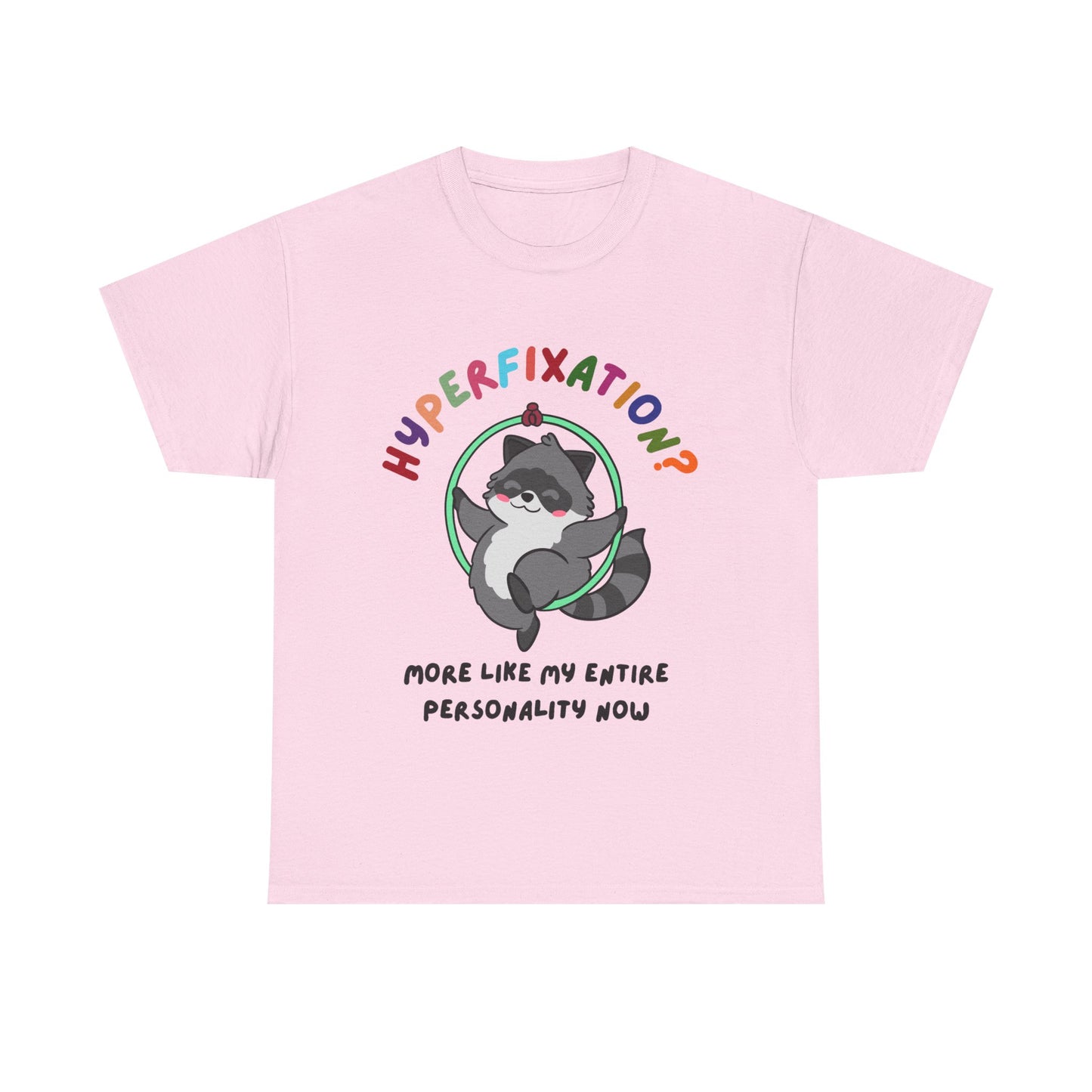 Hyperfixation Aerial Hoop Raccoon T-Shirt - Multiple Colours