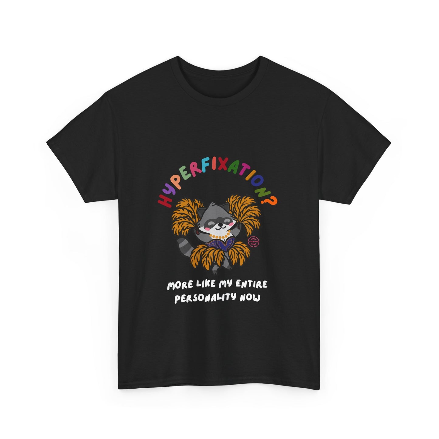Hyperfixation Burlesque Raccoon T-Shirt - Multiple Colours