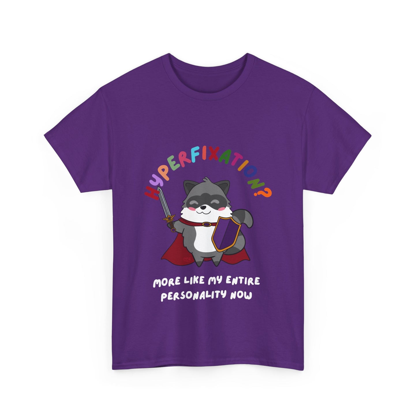 Hyperfixation LARPing Raccoon T-Shirt - Multiple Colours