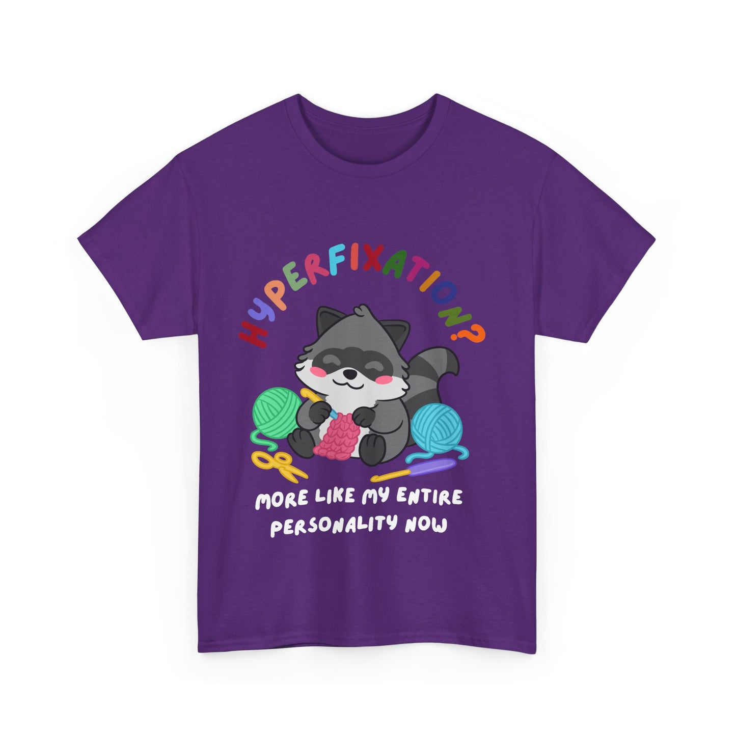 Hyperfixation Crocheting Raccoon T-Shirt - Multiple Colours