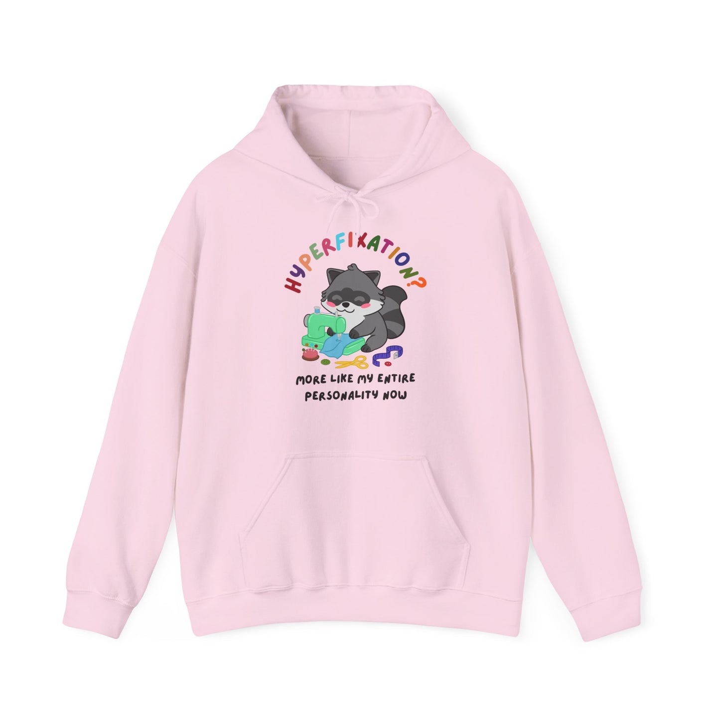 Hyperfixation Sewing Raccoon Hoodie - Multiple Colours