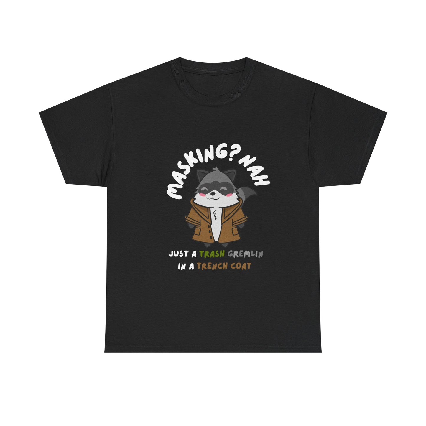 Trash Gremlin Raccoon T-Shirt β No Masking Required! - Multiple Colours