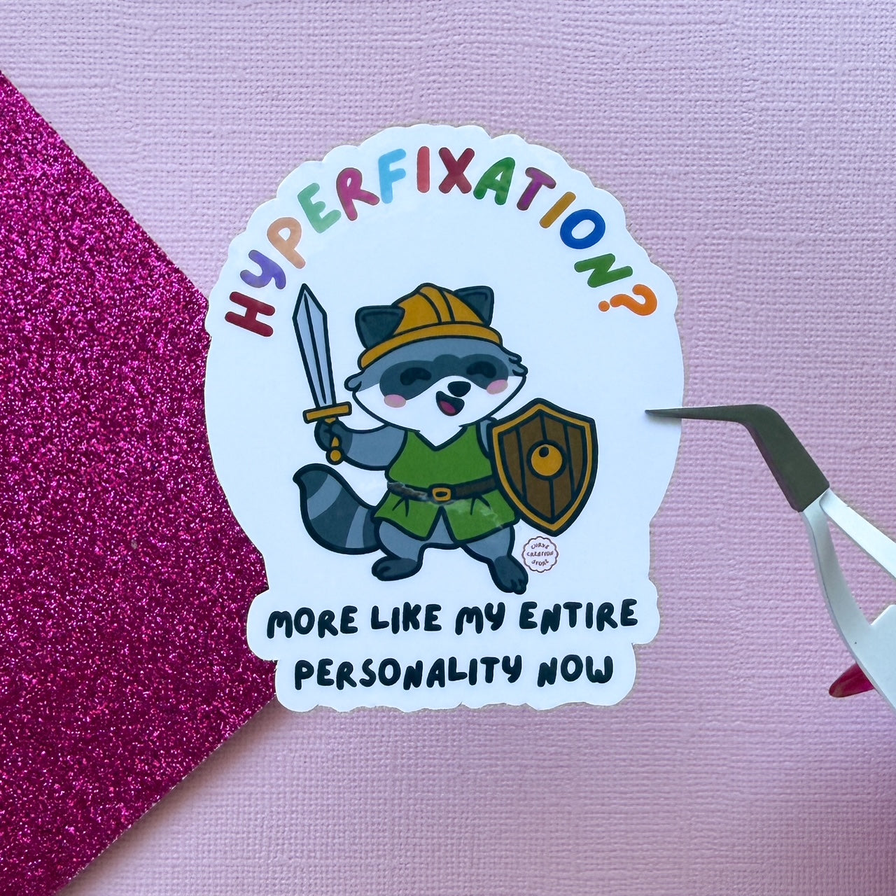 LARPing Hyper fixation Neurodivergent Raccoon Sticker