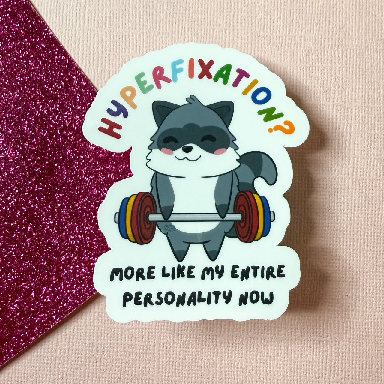 Hyperfixation? More Like My Entire Personality Now! Raccoon Neurodivergent Sticker batch 1 | 6 different activities available