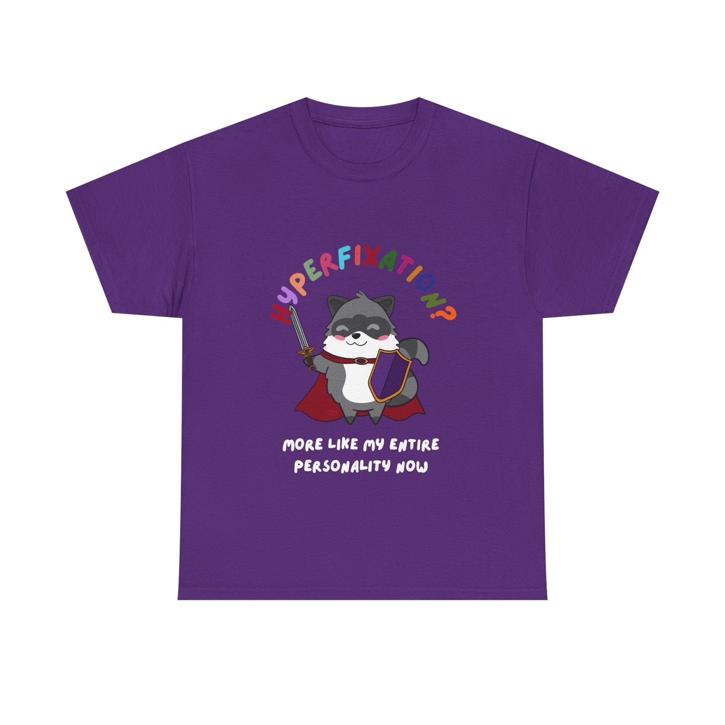 Hyperfixation LARPing Raccoon T-Shirt - Multiple Colours