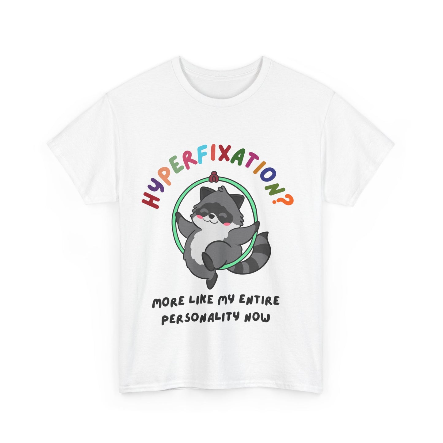Hyperfixation Aerial Hoop Raccoon T-Shirt - Multiple Colours