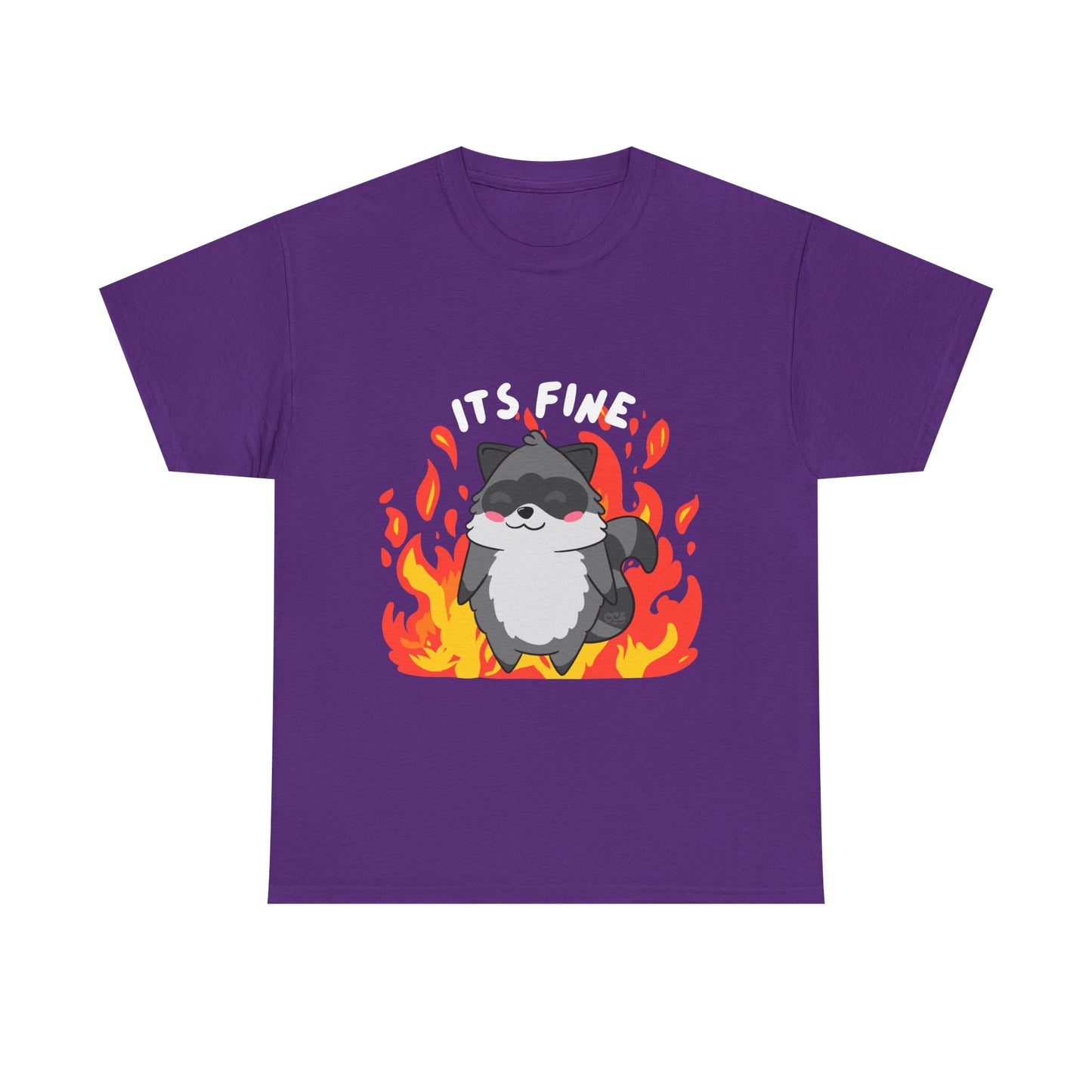 Its fine - everythings on fire Raccoon T-Shirt - Multiple Colours