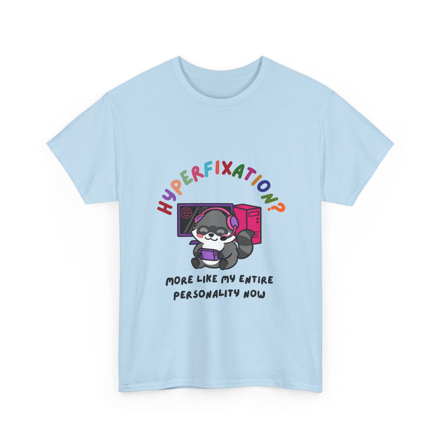 Hyperfixation Gaming Raccoon T-Shirt - Multiple Colours