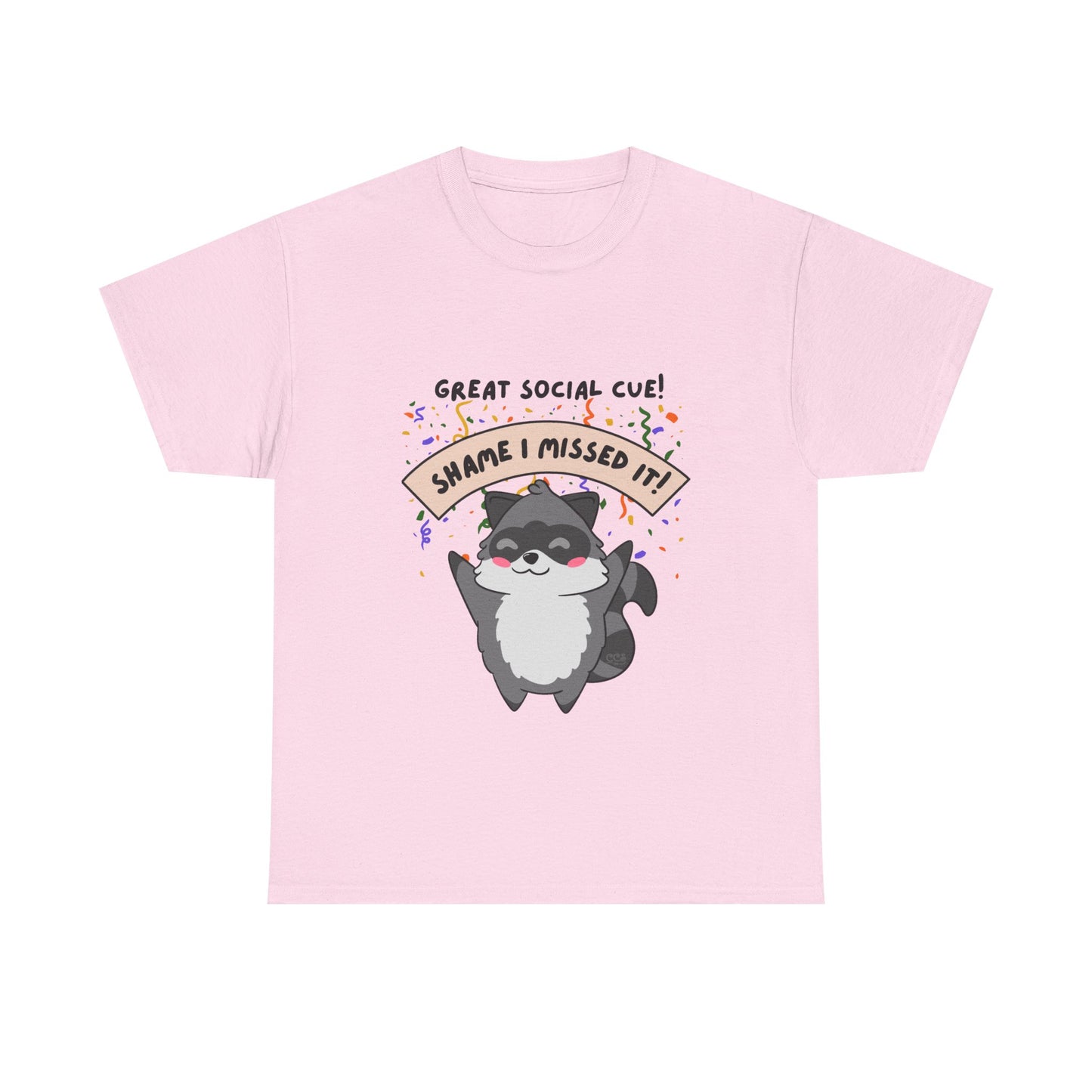 Great Social Cue! Shame I Missed It – Neurodivergent Raccoon T-Shirt - Multiple Colours!