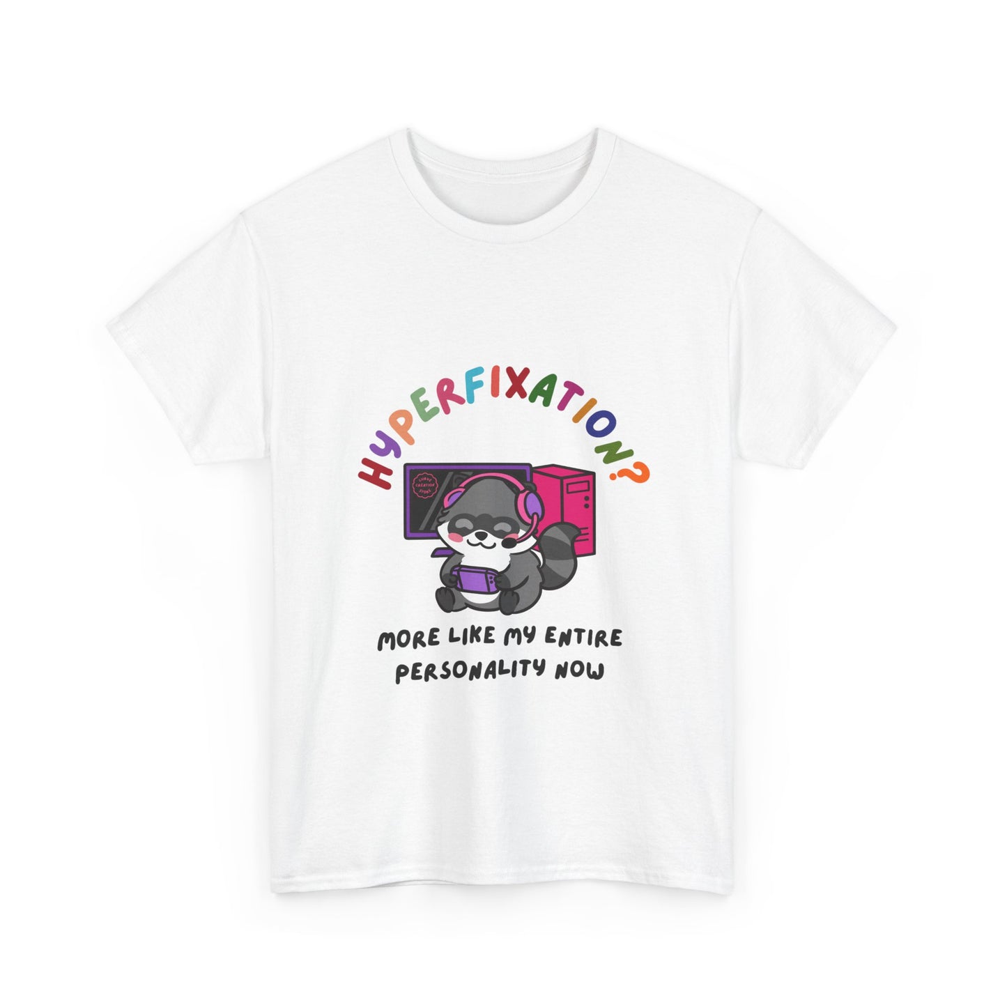 Hyperfixation Gaming Raccoon T-Shirt - Multiple Colours