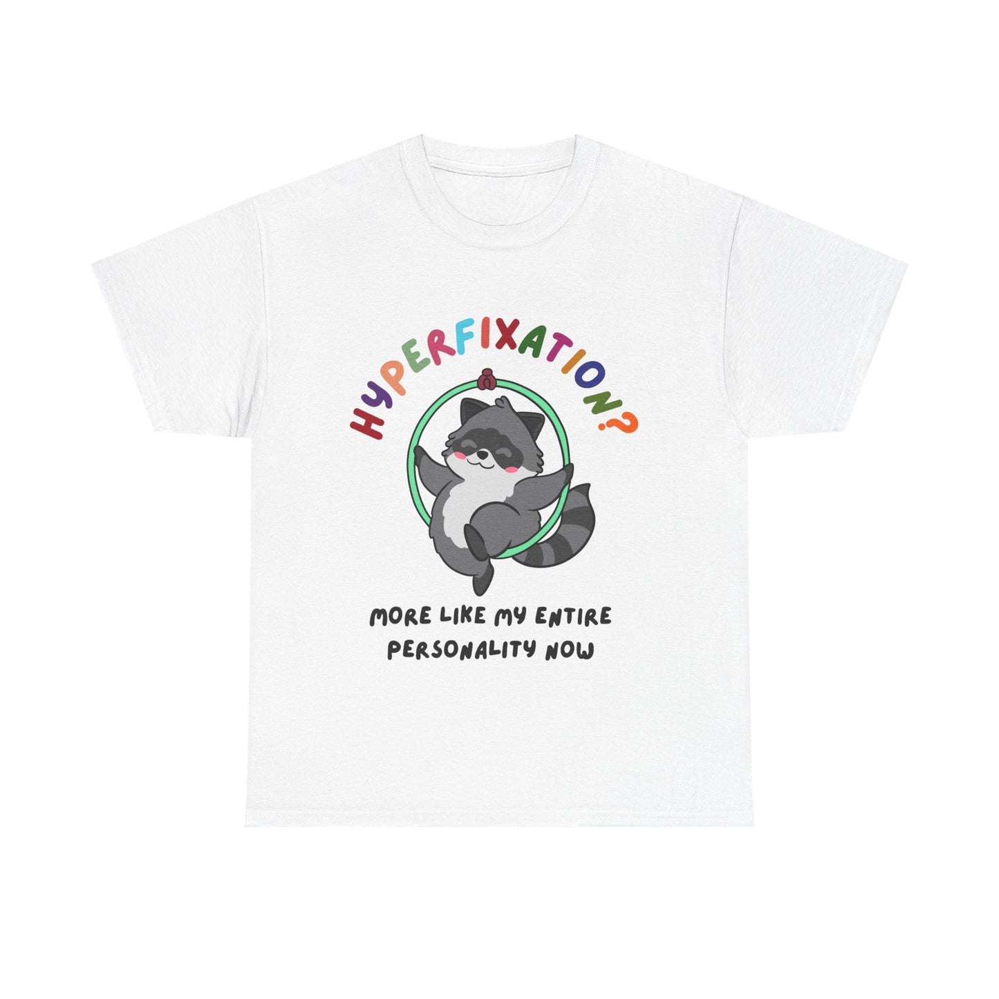 Hyperfixation Aerial Hoop Raccoon T-Shirt - Multiple Colours