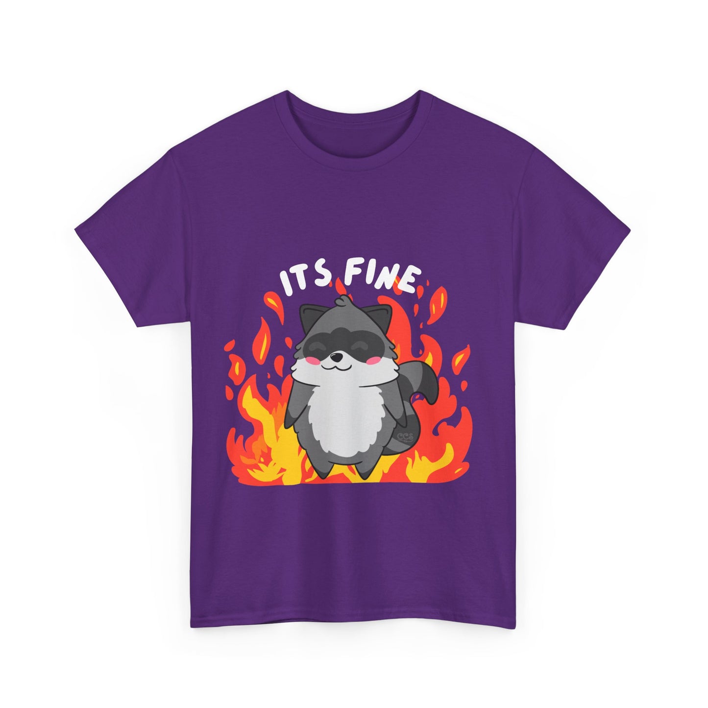 Its fine - everythings on fire Raccoon T-Shirt - Multiple Colours