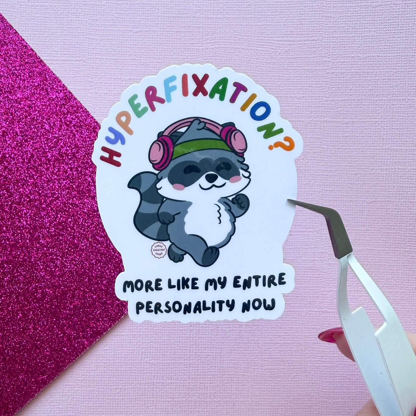 Walking/Cardio Hyper fixation Neurodivergent Raccoon Sticker
