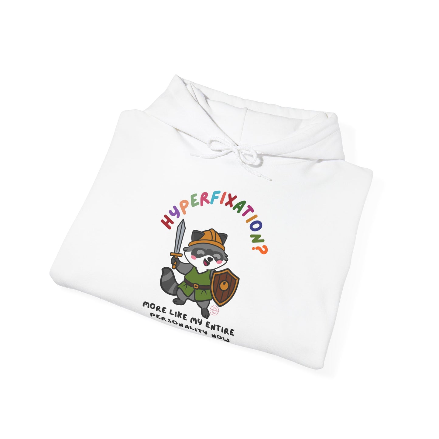 Hyperfixation LARPing Raccoon Hoodie - Multiple Colours