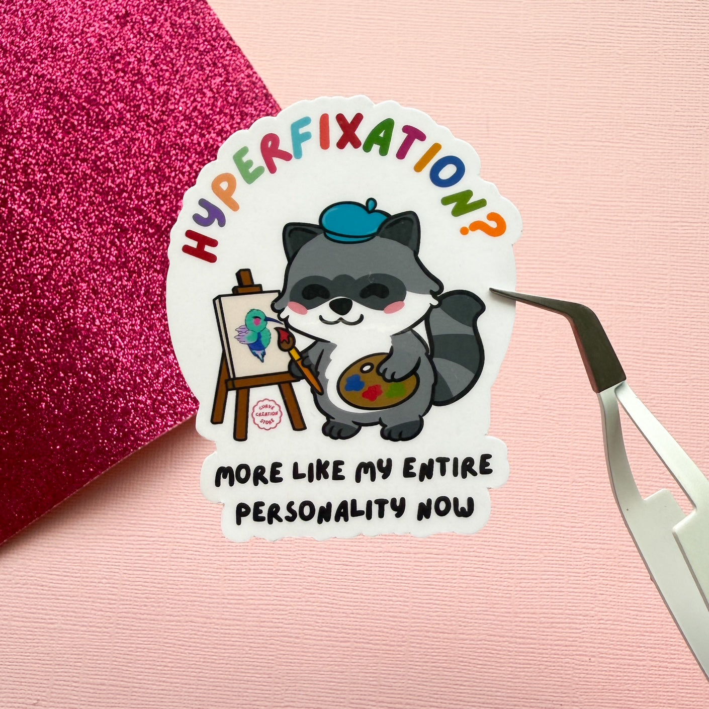 Painting Hyper fixation Neurodivergent Raccoon Sticker