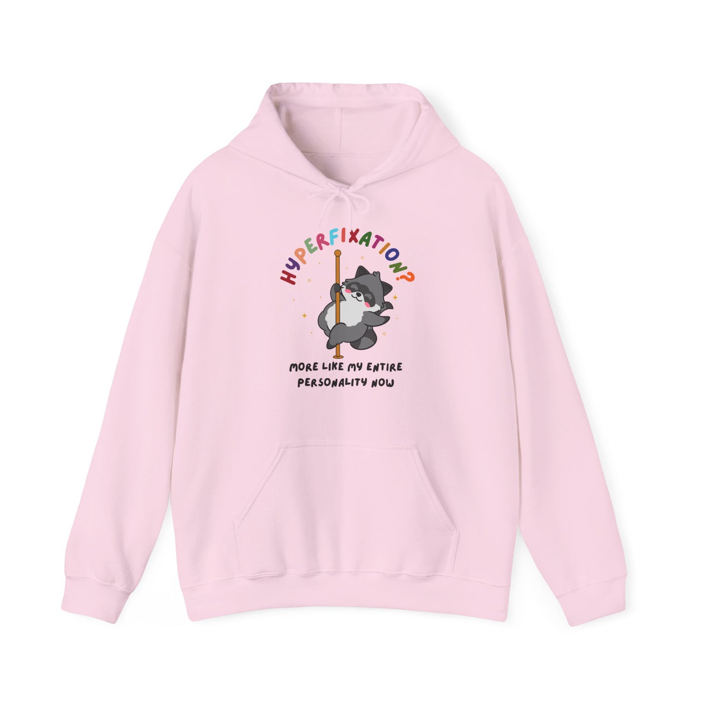 Hyperfixation Pole Dancing Hoop Raccoon Hoodie - Multiple Colours
