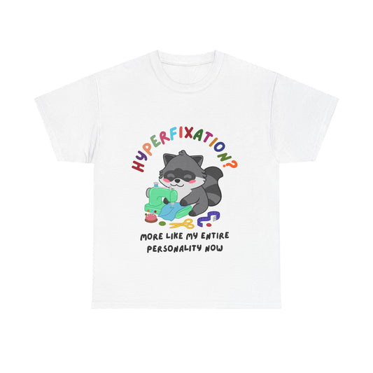 Hyperfixation Sewing Raccoon T-Shirt - Multiple Colours