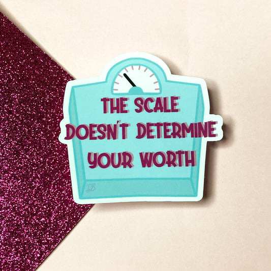 The Scale Doesn't Determine Your Worth Sticker | Bullet Journal, Scrapbook Sticker, Planner Stickers