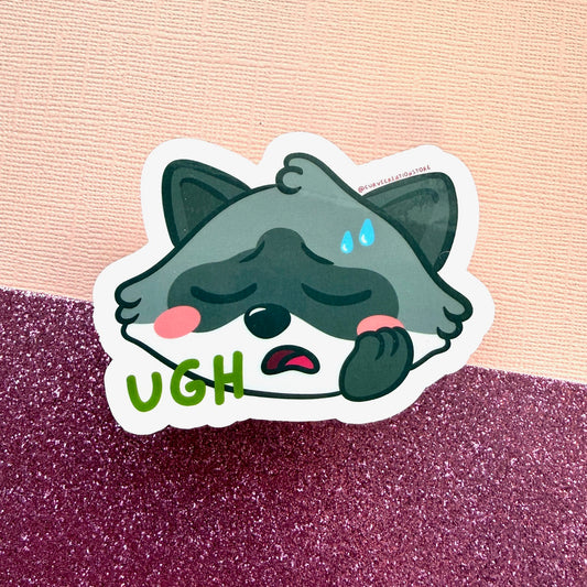Ugh Neurodivergent Raccoon Sticker