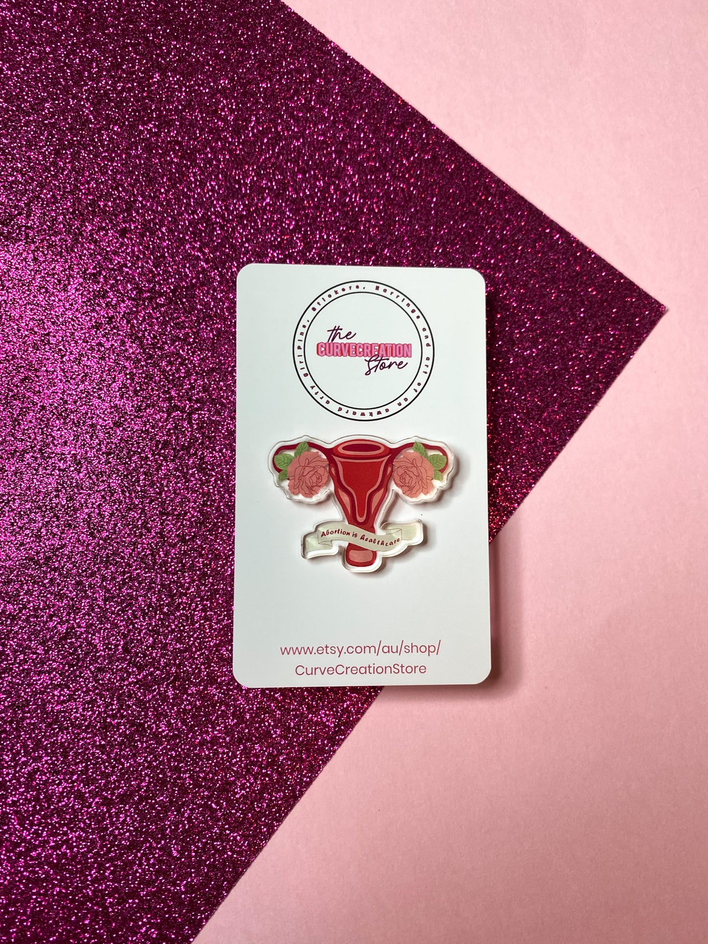 Abortion is Healthcare Women's Rights Fundraiser Pin